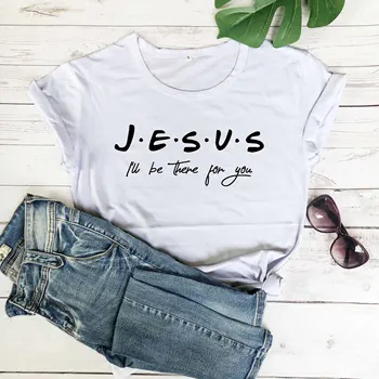 Jėzus, būsiu ten jums moterys mados medvilnės religijos Krikščionių Biblija krikšto asmenybės bažnyčios marškinėliai citata tees M251