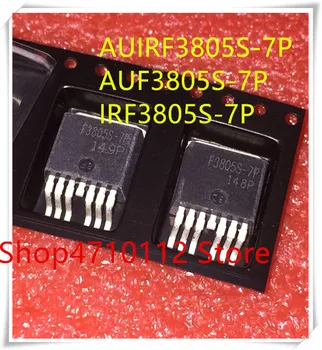 NAUJAS 10VNT/DAUG AUIRF3805S-7P AUF3805S-7P IRF3805S-7P F3805S-7P TO263-7